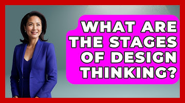 What Are the Stages of Design Thinking? | Directing Creative Success News