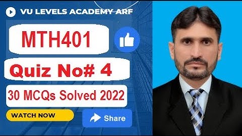 MTH401 Quiz No 4 Spring 2022 Solved (30MCQs  Mostly Repeated) by Nadeem Iqbal