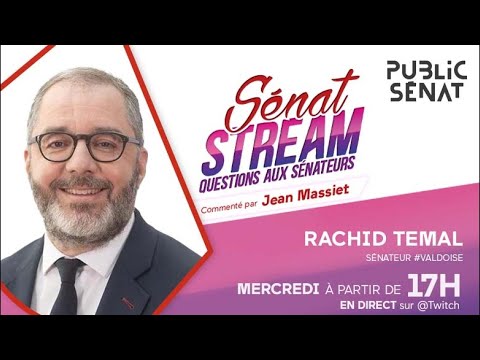 Download Sénat Stream - Questions aux sénateurs : Rachid Temal