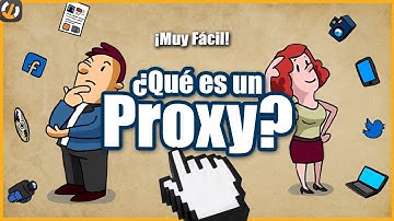 ¿Qué es un Proxy en Informática? | Explicado fácil en 2 min