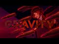 Chuuya Nakahara Gravity AMV