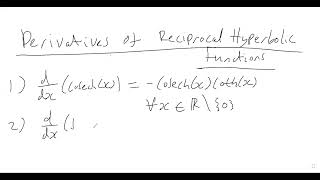 SUMMARY OF THE DERIVATIVES OF COSECH(x), SECH(x), COTH(x) (RECIPROCAL HYPERBOLIC FUNCTIONS)