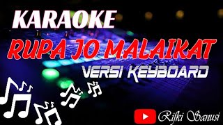 KARAOKE RUPA JO MALAIKAT-Isti Julistri Musik Cover keyboard by. Rs