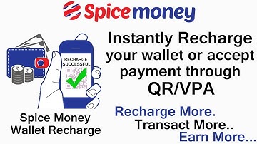 Learn to recharge wallet or send/receive payments use QR and/or  VPA id.