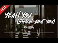 King Sis Yeah You Thinkin Bout You Lyrics HD Featured Indie Music 2021 mp3