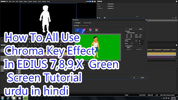 How To All Use Chroma Key Effect In EDIUS 7,8,9,X  Green Screen Tutorial urdu in  Azhar Softwaer 786