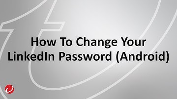 How To Change Your LinkedIn password (Android)