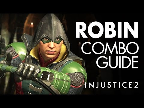 ROBIN Beginner Combo Guide - Injustice 2