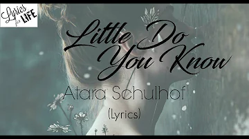 Little Do You Know - Alex and Sierra (Atara Schulhof cover) | Lyrics ► Lyrics for Life