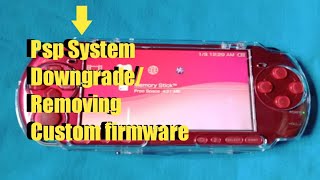 Psp Downgrade Uninstall Custom Firmware      ( Check Comment section )