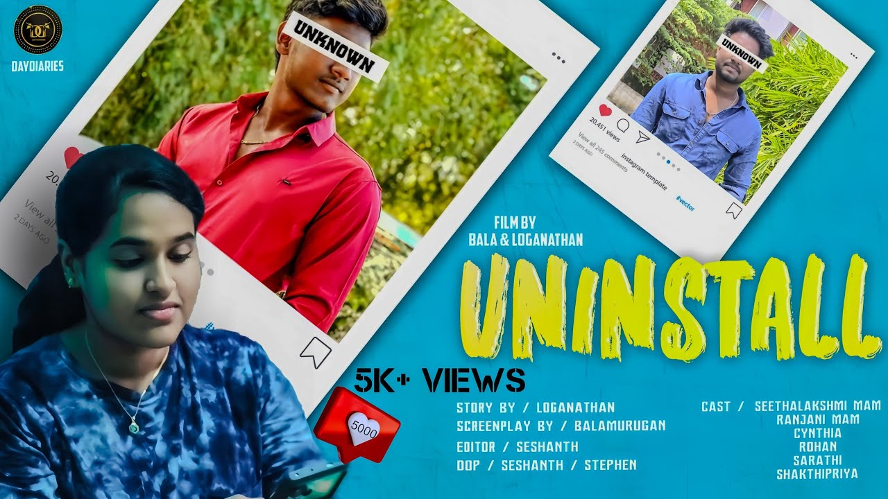 uninstall-tamil-short-film-2024-social-awareness-film-instgram