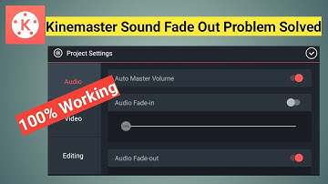 How To Solve Kinemaster Audio Fade Out Problem | Kinemaster Tutorial 2020