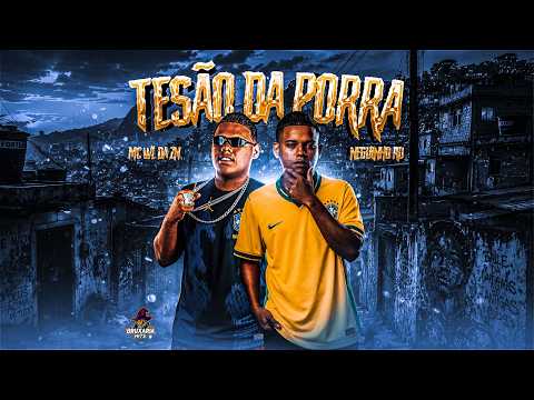 TESÃO DA PORR4 - Neguinho RD | Mc Wl Da Zn (prod.BruxariaHits)