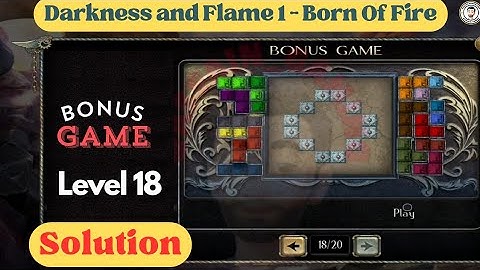 Darkness and Flame 1 Bonus Game Level 18