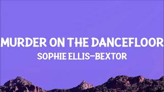 Sophie Ellis-Bextor - Murder On The Dancefloor (as featured in Saltburn) (Lyrics) Resimi