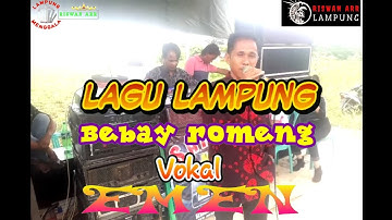 Lagu lampung yg lg viral  BABAY ROMENG SANDIKA MUSIC