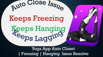 How to Solve Yoga App Auto Close | Keeps Freezing | Not Responding Issue Solve on Android