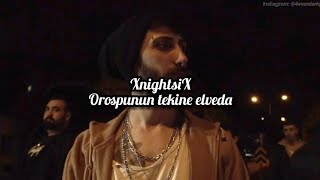 XnightsiX- Orospunun tekine elveda (Sözleri) 18+