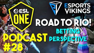 Esports Vikings podcast 28 - Road to Rio first gameday betting image