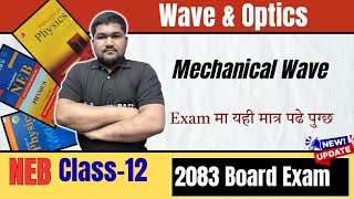 😱Mechanical Wave || Physics Most Important Questions 2083 Batch NEB Class-12