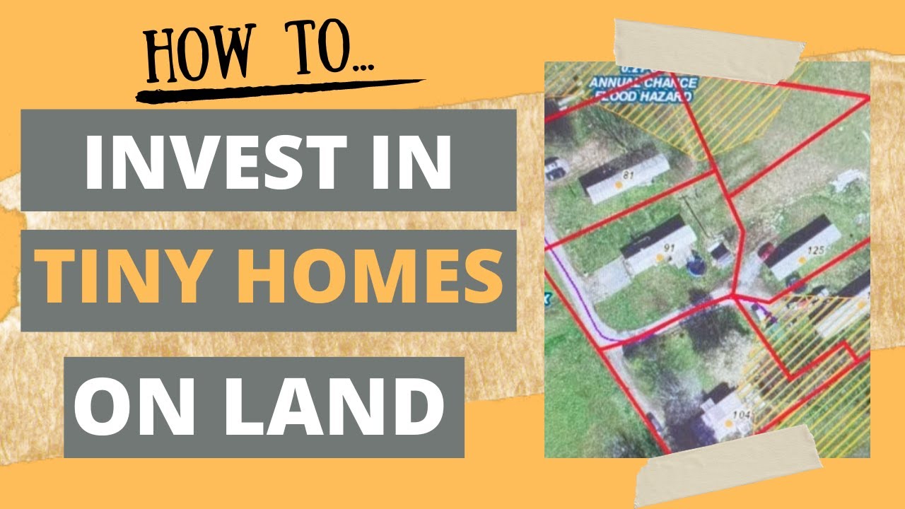 Investing in Real Estate for Tiny Homes - YouTube