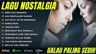 Download Lagu LAGU NOSTALGIA PALING SEDIH😭PATAH HATI💔COCOK UNTUK MENEMANI HARI SANTAI PERJALANAN MP3