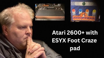 TVAR Retro Gaming-Episode 41-Atari 2600+ with ESYX Foot Craze pad