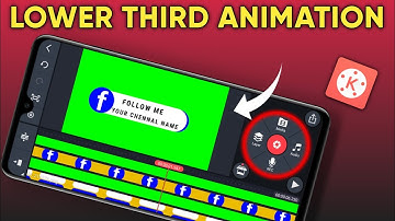 how to make facebook lower third animation with kinemaster any animation Mac ✅ !!