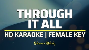 Through It All | KARAOKE - Female Key