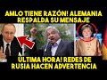 DE ULTIMO MOMENTO! AMLO TENÍA RAZÓN, LIDER ALEMANIA APOYA SU MENSAJE. ESTO PASÓ MEXICO NOTICIA VIDEO