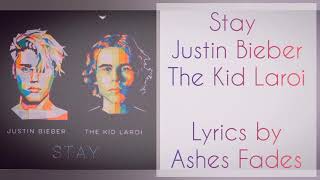 Stay Justin Bieber and The Kid Laroi Lyrics | New English Song | Stay Lyrics | Justin Bieber