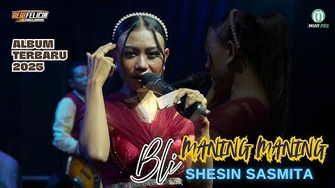 BLI MANING MANING - SHESIN SASMITA - NEW FELICIA - KANANGA KUNINGAN 
