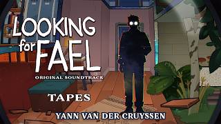 Tapes - From Looking For Fael (Original Soundtrack)