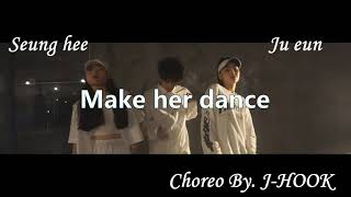 사이먼도미닉 - Make her DANCE (Choreography By.J-HOOK)