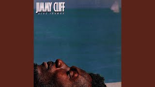 Video thumbnail of "Jimmy Cliff - Stand Up and Fight Back"