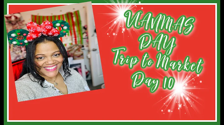 VLANMAS DAY 10: Trip to the Kris Kringle Market