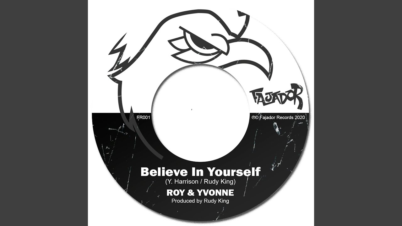 Roy Yvonne Believe In Yourself Acompaied By The Mighty Megatons El Sur Records
