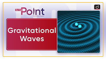 Gravitational Waves: GMRT - To The Point | Drishti IAS English