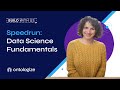 Speedrun: Data Science Fundamentals  (update)