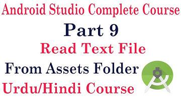 Android Studio Tutorial 09: how to read text file in android studio