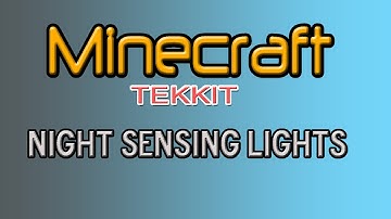 Minecraft Tekkit - Night Sensing Lights
