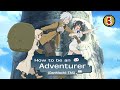 How To Be An Adventurer Episode 3 - Supporters & Magic?