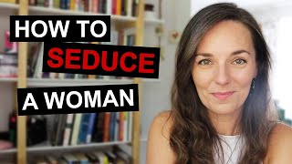 15 POWERFUL WAYS TO SEDUCE A WOMAN