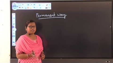 Permanent Way & it’s Components (Railway & Bridge Engineering)