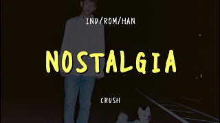 Crush - NOSTALGIA (향수) Lyrics (IND/ROM/HAN)