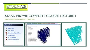 STAAD PRO V8i | LECTURE 1 BASIC INTRODUCTION | COMPLETE COURSE