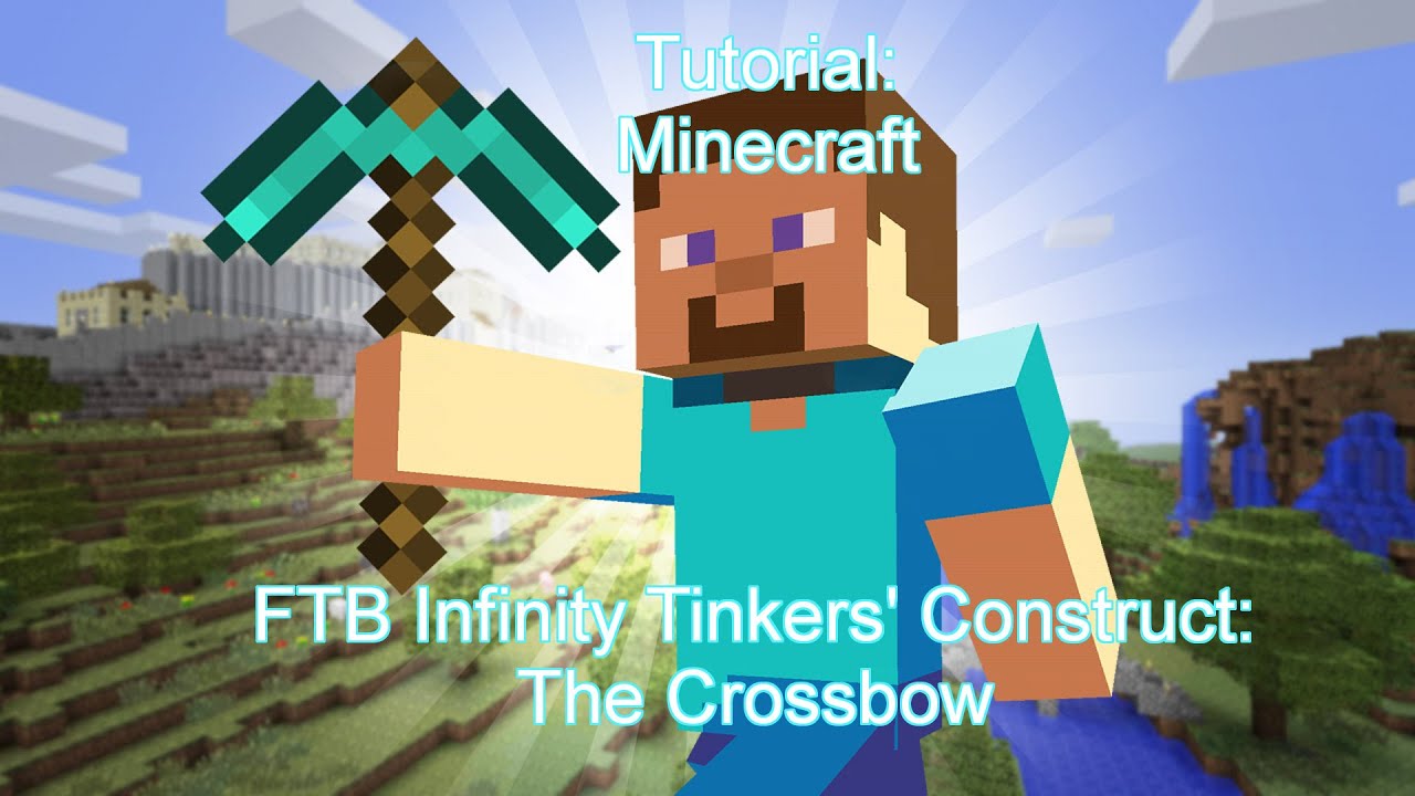 Mod Tutorial - Tinkers' Construct Crossbows 