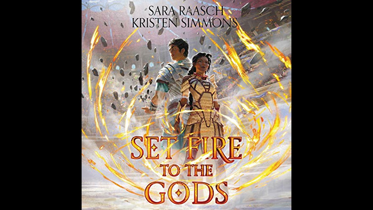 Set Fire to the Gods Audiobook by Kristen Simmons