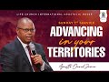 Advancing in your territories  apostle david juma  sunday 1st service  12th may 2024