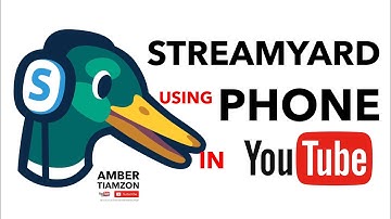 HOW TO YOU STREAMYARD USING MOBILE PHONE?